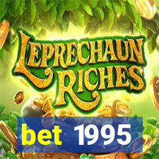 bet 1995